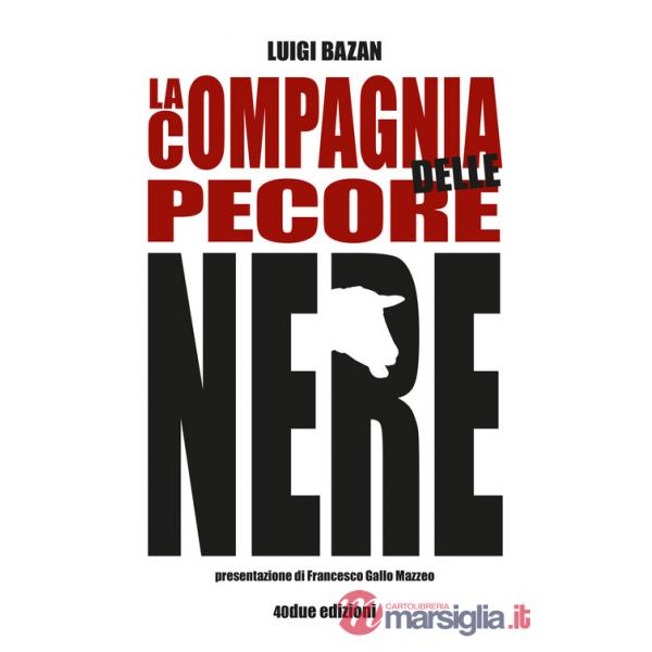 Compagnia delle pecore nere (La)