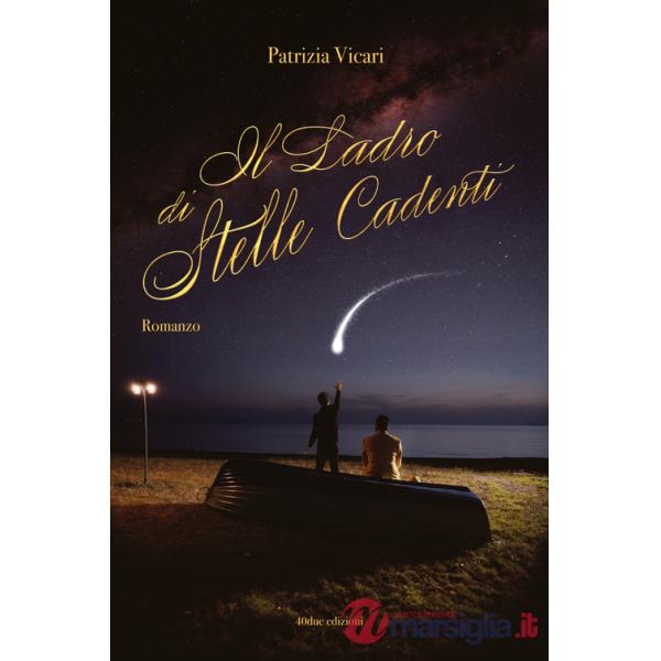 Ladro di stelle cadenti (Il)
