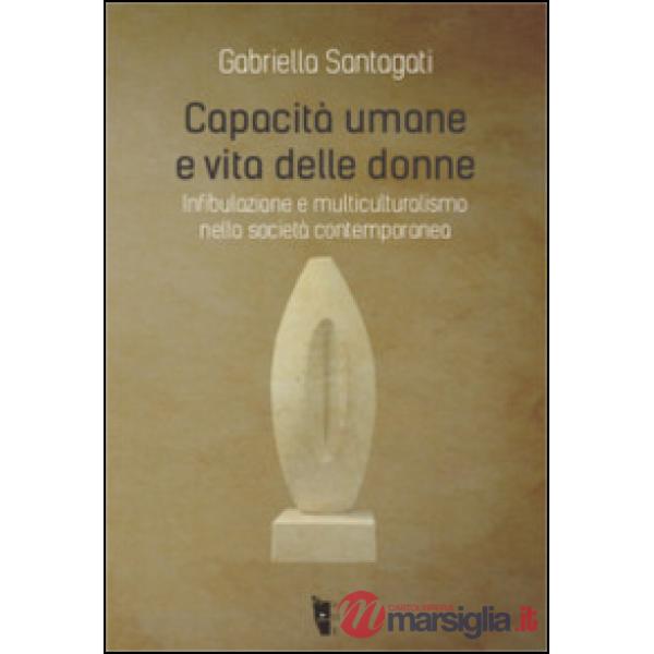 Capacità umane e vita delle donne. Infibulazione e multiculturalismo nella società contemporanea