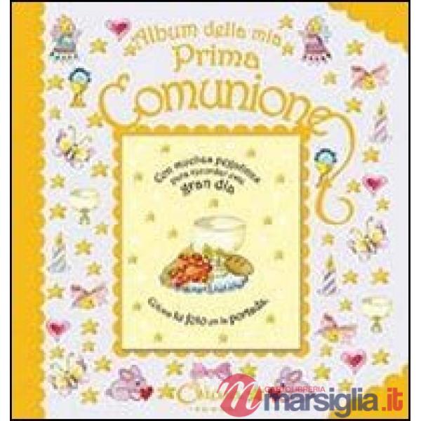 Album della mia prima comunione. Con adesivi. Ediz. illustrata