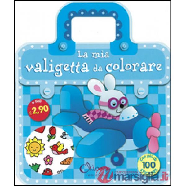 Mia valigetta da colorare. Con adesivi. Ediz. illustrata (La)