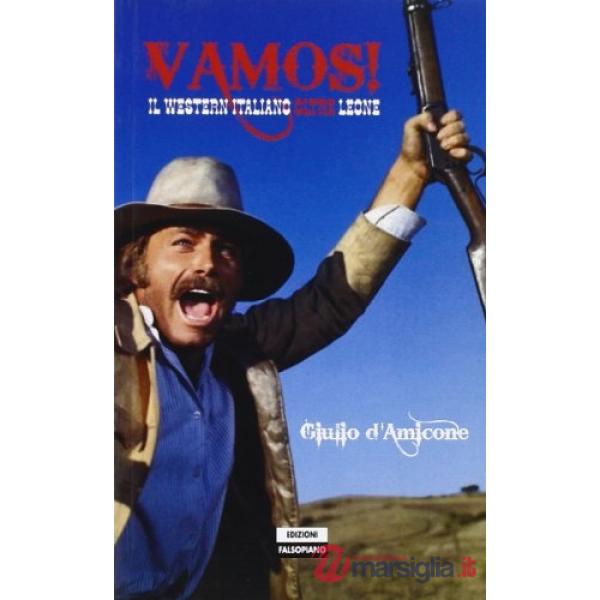 Vamos! Il western italiano oltre Leone