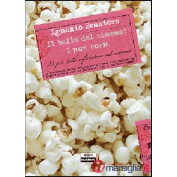 Bello del cinema? I pop corn (Il)