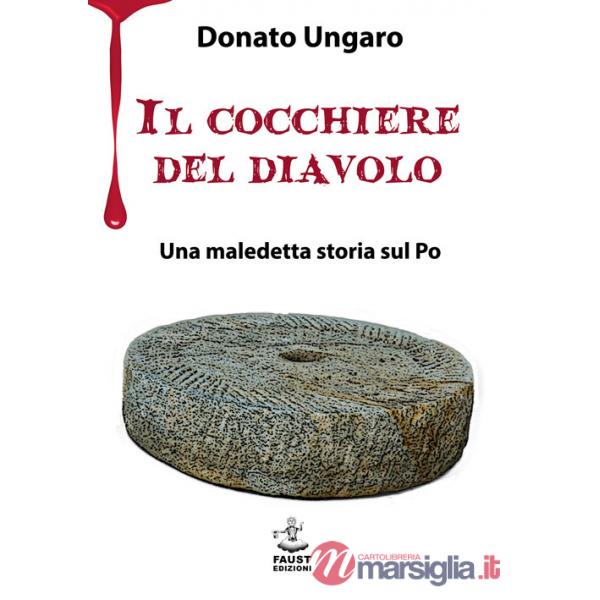 Cocchiere del diavolo. Una maledetta storia sul Po (Il)