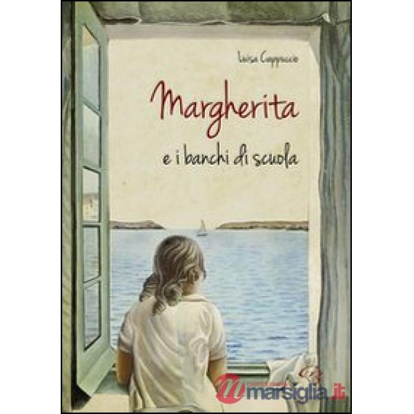 Margherita e i banchi di scuola
