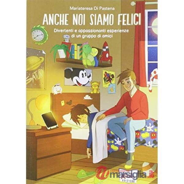 ANCHE NOI SIAMO FELICI