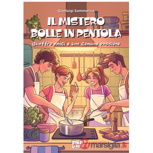 MISTERO BOLLE IN PENTOLA (IL)