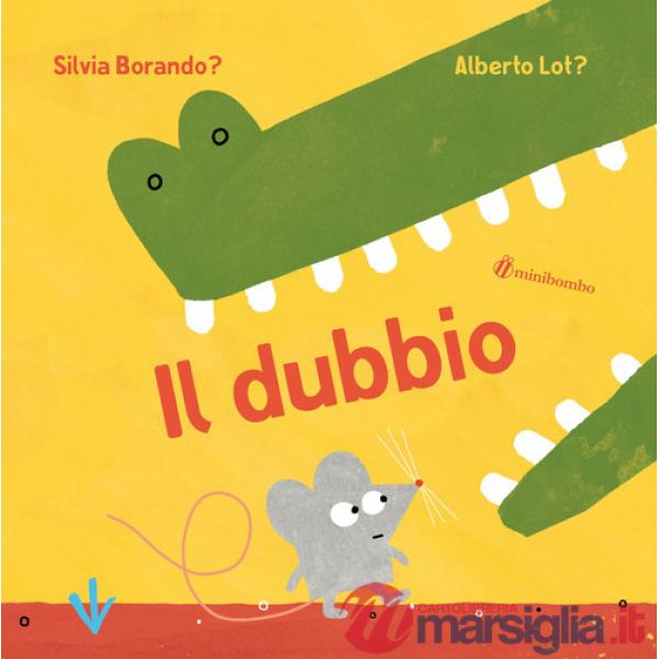 Dubbio. Ediz. a colori (Il)