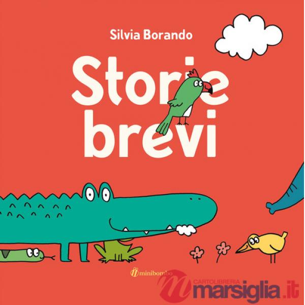Storie brevi. Ediz. illustrata