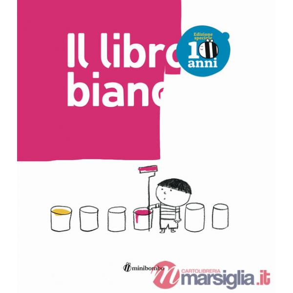 Libro bianco. Ediz. illustrata (Il)