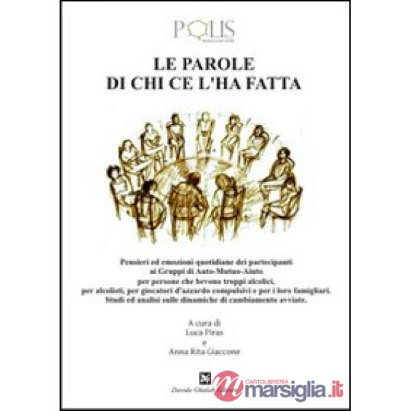 Parole di chi ce l'ha fatta (Le)