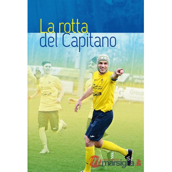 Rotta del capitano. Damiano Zugno (La)