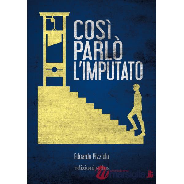 Così parlò l'imputato