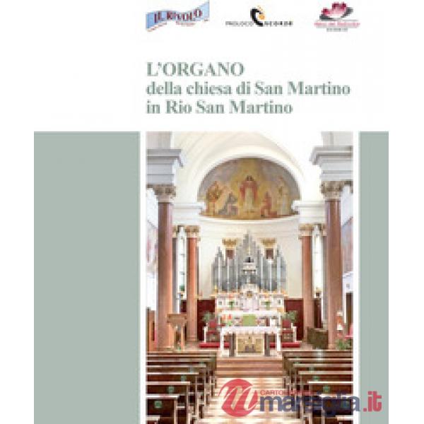 Organo della chiesa di San Martino in Rio San Martino (L')