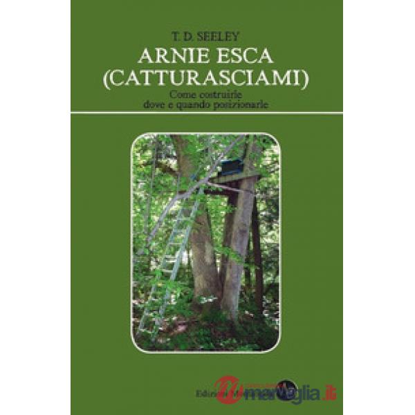 Arnie esca (Catturasciami). Come costruirle, dove e quando posizionarle