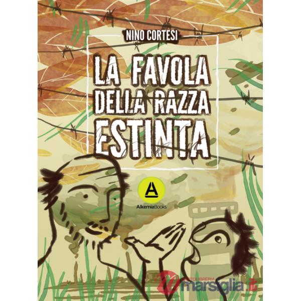 Favola della razza estinta (La)