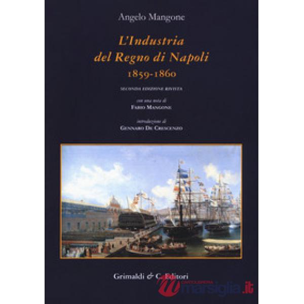 Industria del Regno di Napoli (1859-1860) (L')