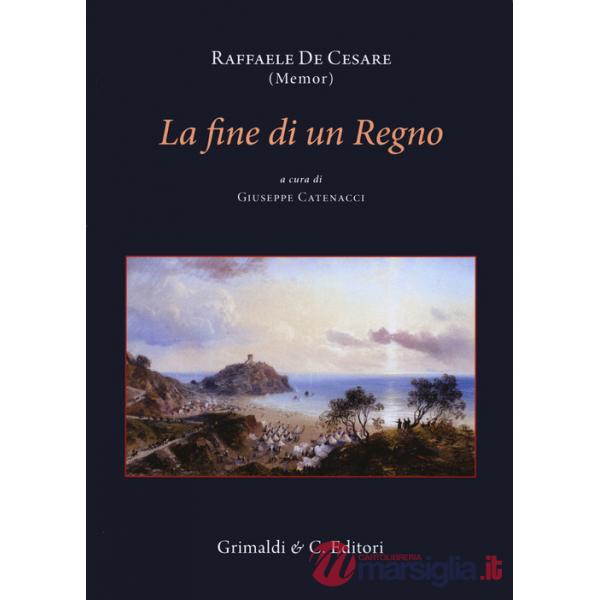 Fine di un Regno (La)