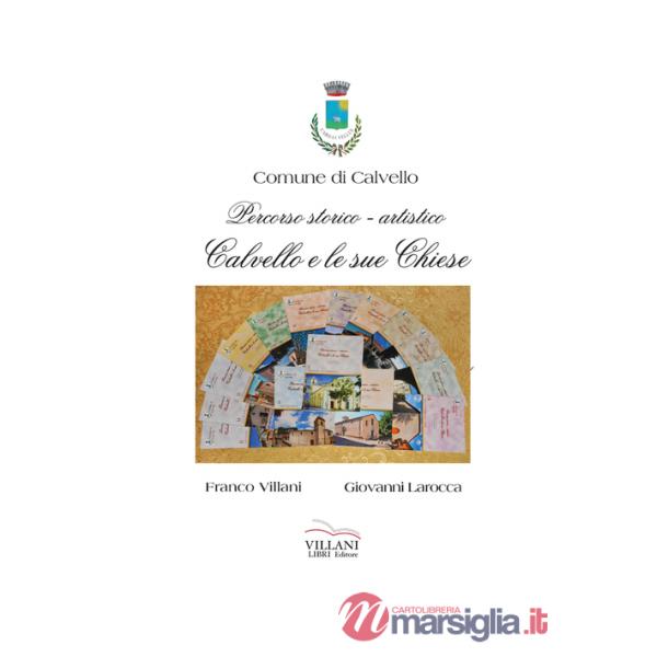 Calvello e le sue chiese. Percorso storico-artistico