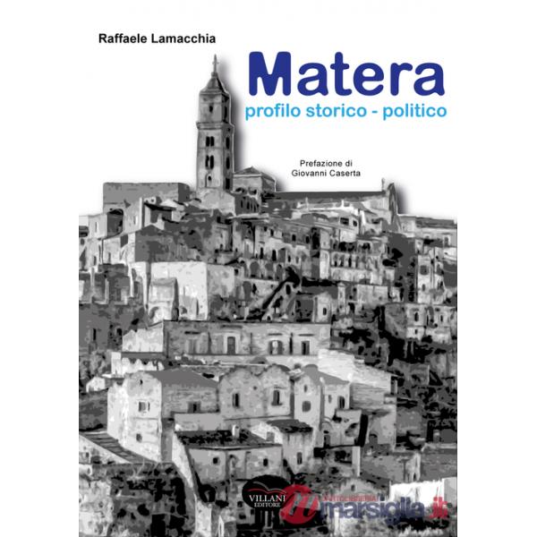 Matera, profilo storico e politico