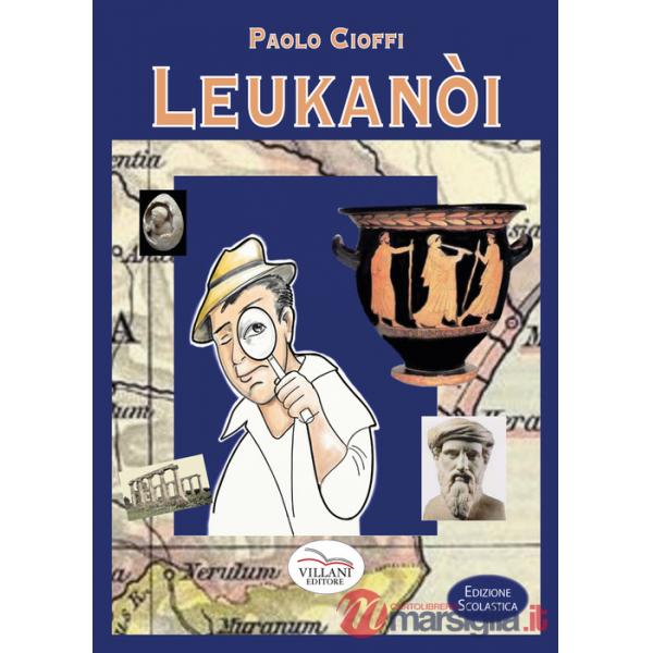 Leukanòi. Ediz. per la scuola