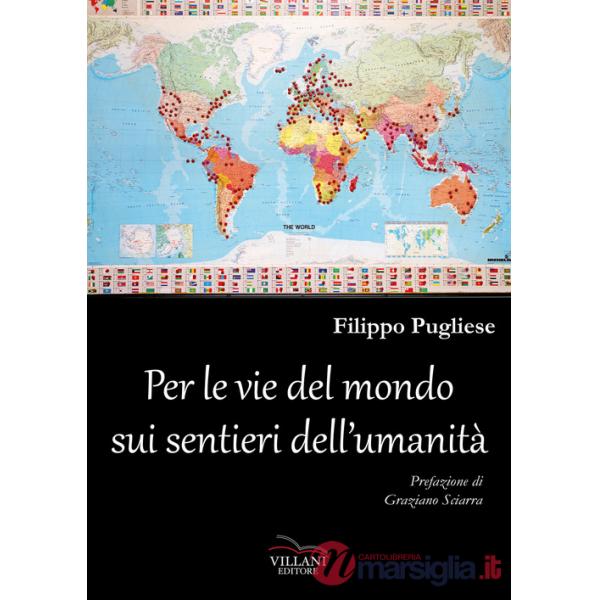 Per le vie del mondo sui sentieri dell'umanità