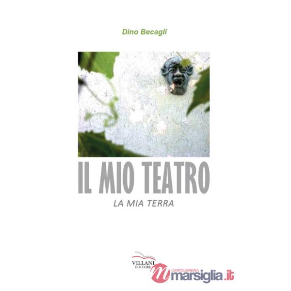 Mio teatro, la mia terra (Il)