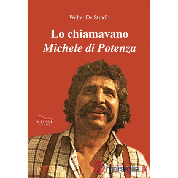 Chiamavano Michele Di Potenza (Lo)