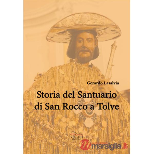 Storia del Santuario di S. Rocco a Tolve