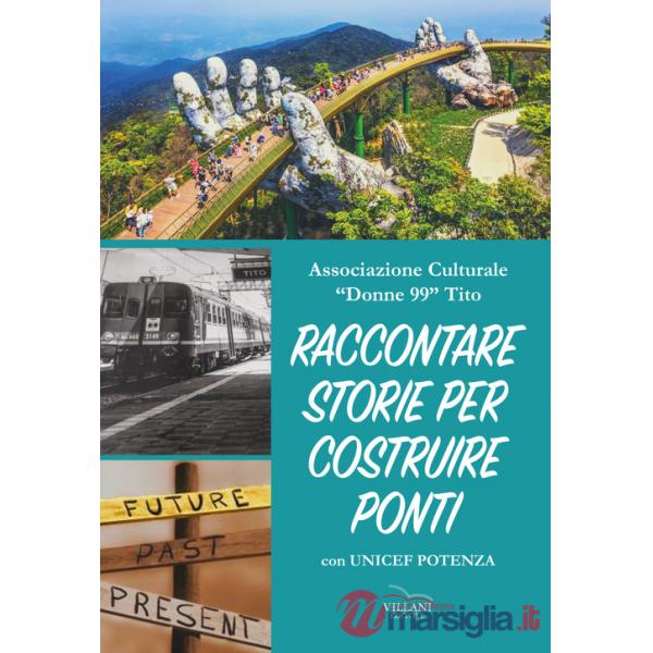 Raccontare storie per costruire ponti. Con Unicef Potenza