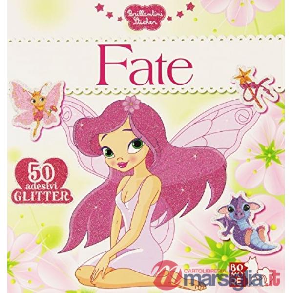 Fate. Con adesivi. Ediz. illustrata