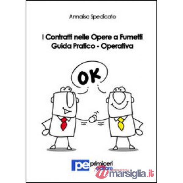 Contratti nelle opere a fumetti. Guida pratico-operativa (I)