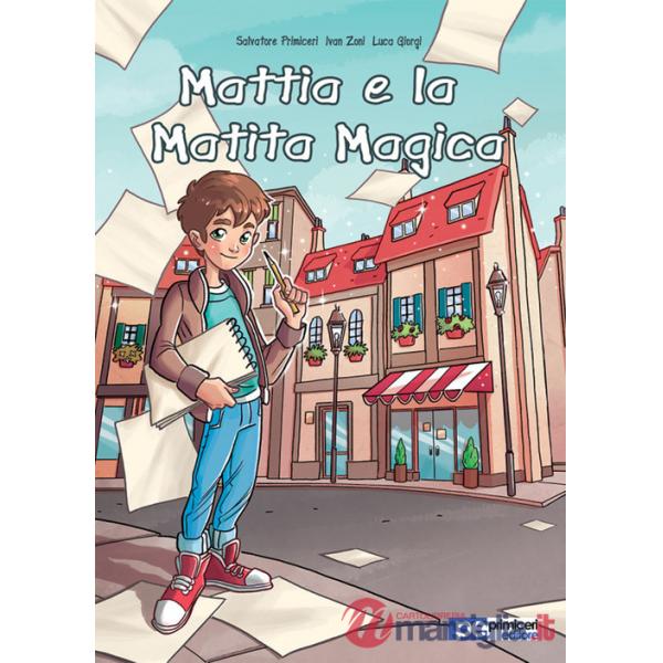Mattia e la matita magica