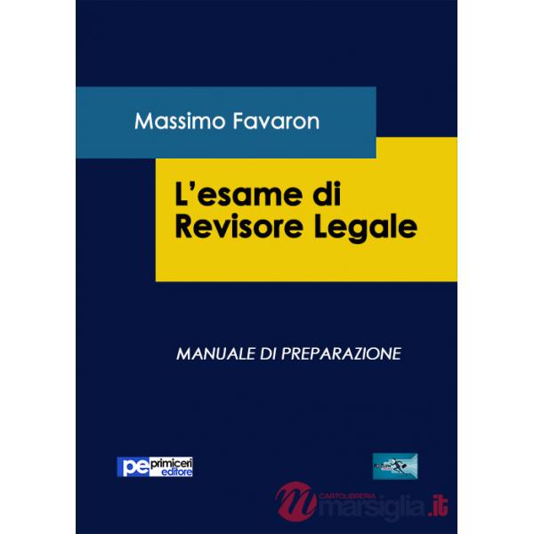 Esame di revisione legale. Manuale di preparazione (L')