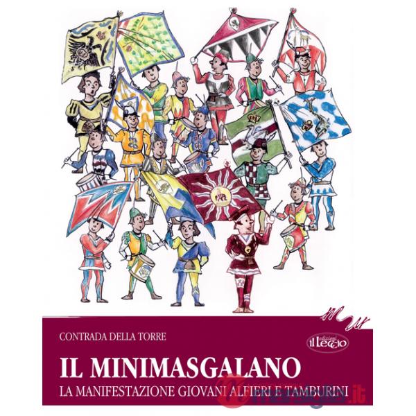 Minimasgalano. La manifestazione giovani Alfieri e Tamburini (Il)