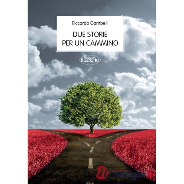 Due storie per un cammino