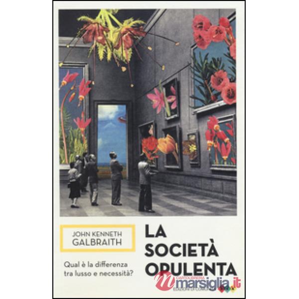 Società opulenta (La)