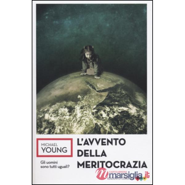 Avvento della meritocrazia (L')