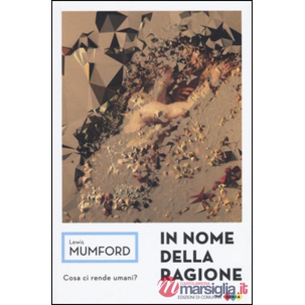 In nome della ragione. Cosa ci rende umani?