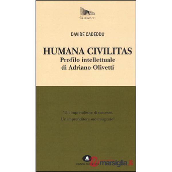 Humana civilitas. Profilo intellettuale di Adriano Olivetti