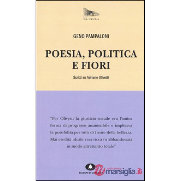 Poesia, politica e fiori. Scritti su Adriano Olivetti