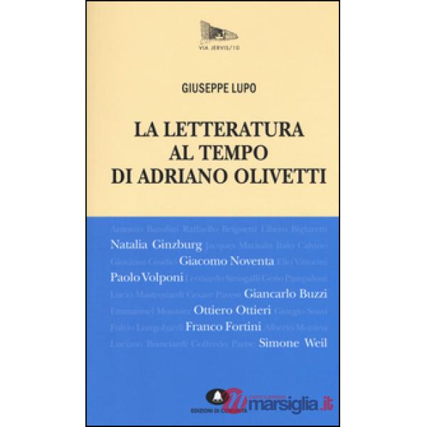 Letteratura al tempo di Adriano Olivetti (La)