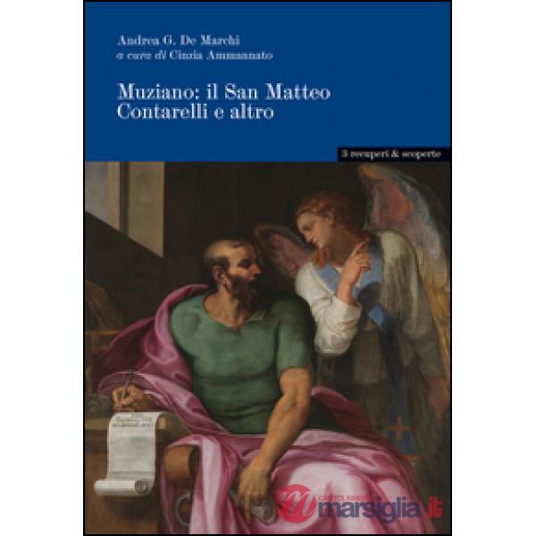 Muziano. Il san Matteo Contarelli e altro