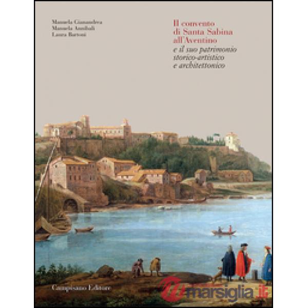 Convento di Santa Sabina all'Aventino e il suo patrimonio storico-artistico e ar