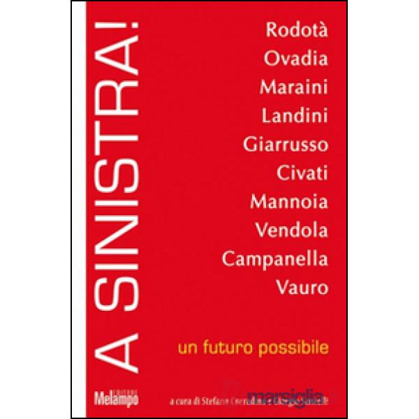A sinistra! Un futuro possibile