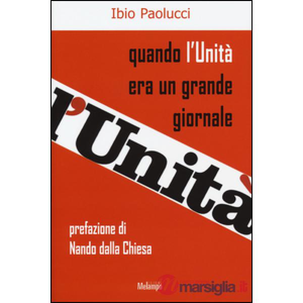 Quando l'Unità era un grande giornale