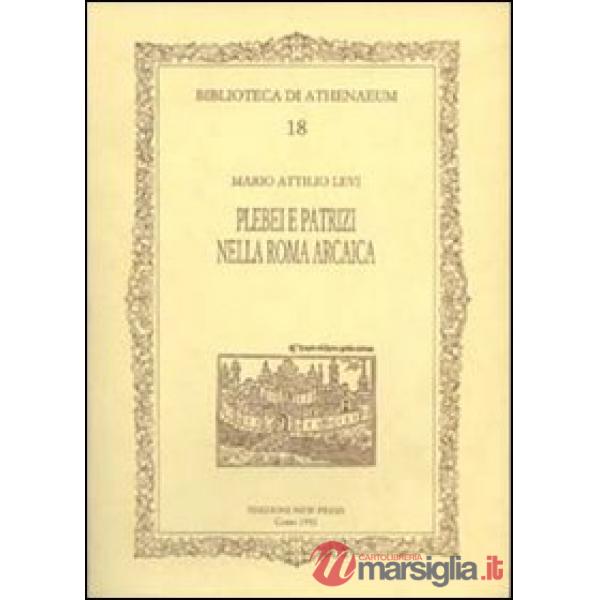 Plebei e patrizi nella Roma arcaica