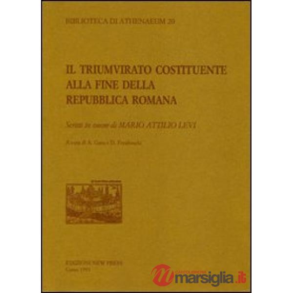 Triumvirato costituente alla fine della Repubblica romana (Il)