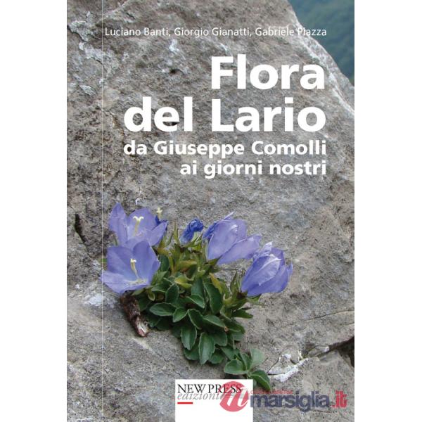 Flora del Lario. Da Giuseppe Comolli ai giorni nostri