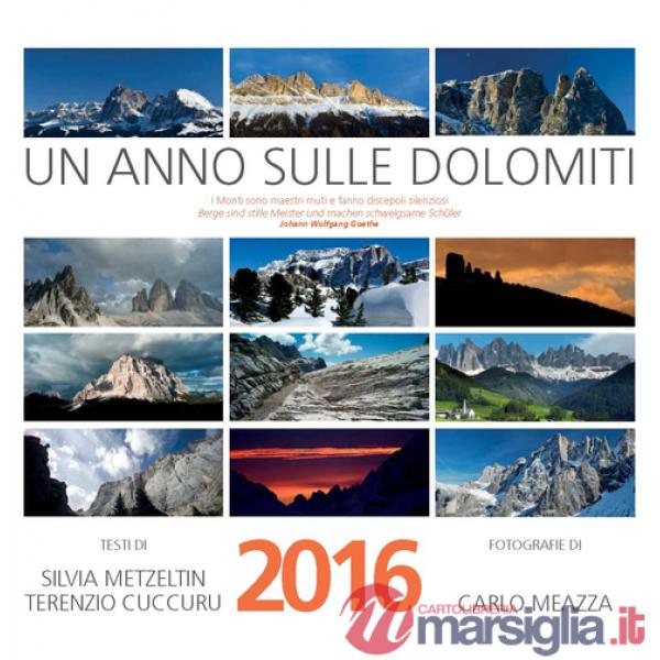 Anno sulle Dolomiti. Calendario 2016 (Un)